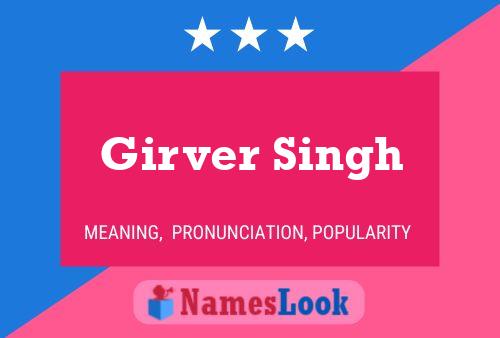 Girver Singh Name Poster