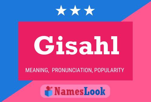 Gisahl Name Poster