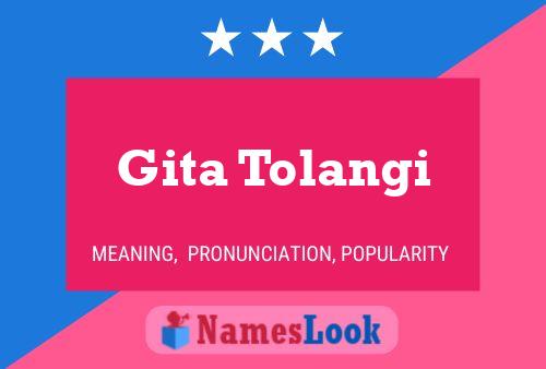 Gita Tolangi Name Poster