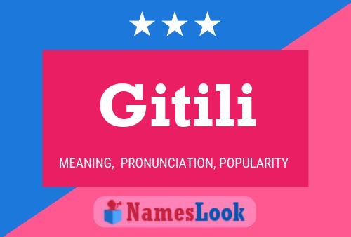 Gitili Name Poster