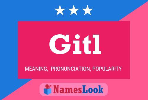 Gitl Name Poster