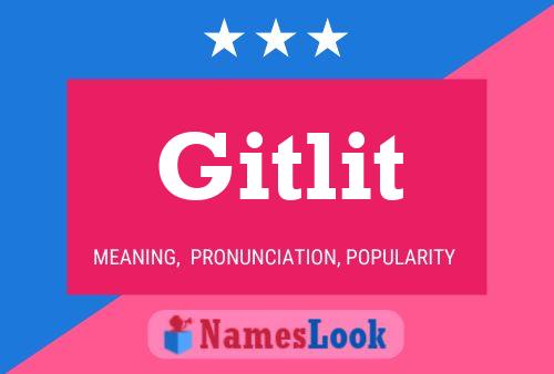 Gitlit Name Poster