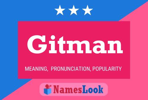 Gitman Name Poster