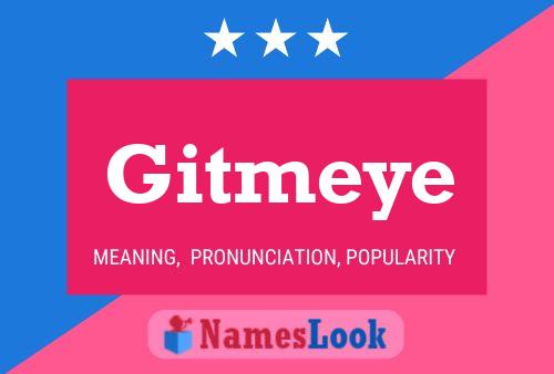 Gitmeye Name Poster