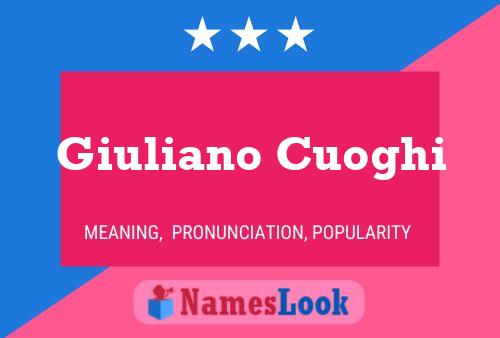 Giuliano Cuoghi Name Poster