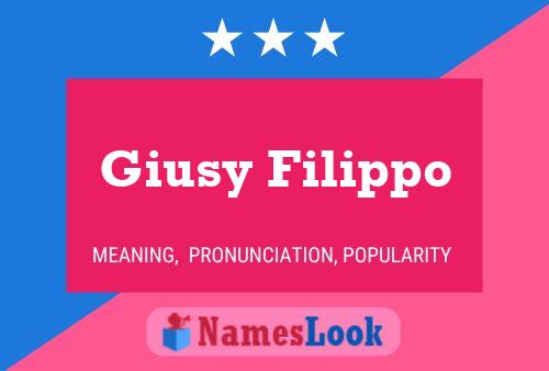 Giusy Filippo Name Poster