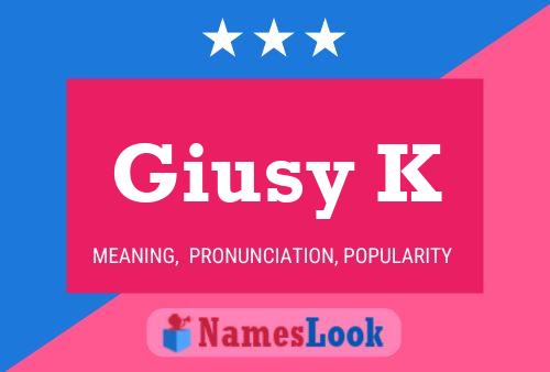 Giusy K Name Poster