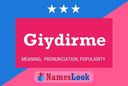 Giydirme Name Poster