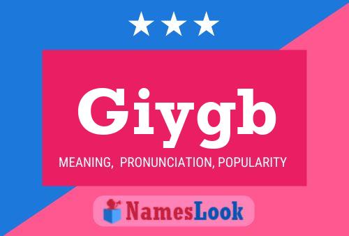 Giygb Name Poster