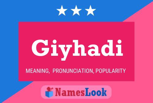 Giyhadi Name Poster