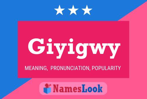 Giyigwy Name Poster