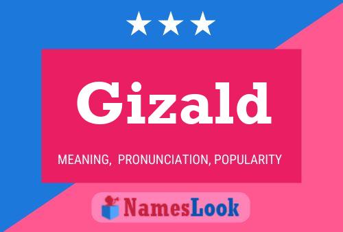 Gizald Name Poster