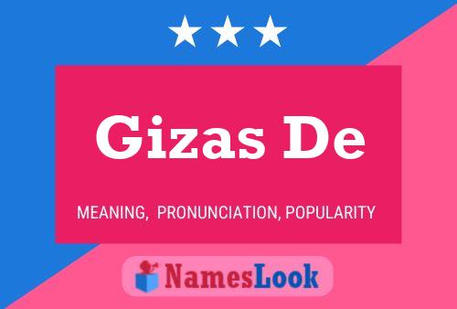 Gizas De Name Poster