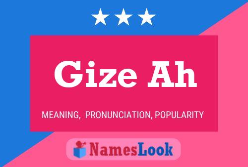 Gize Ah Name Poster