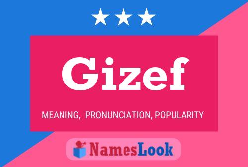 Gizef Name Poster