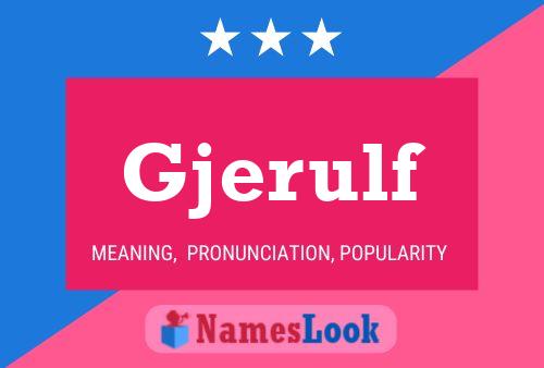 Gjerulf Name Poster