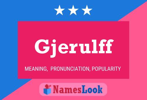 Gjerulff Name Poster