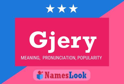 Gjery Name Poster