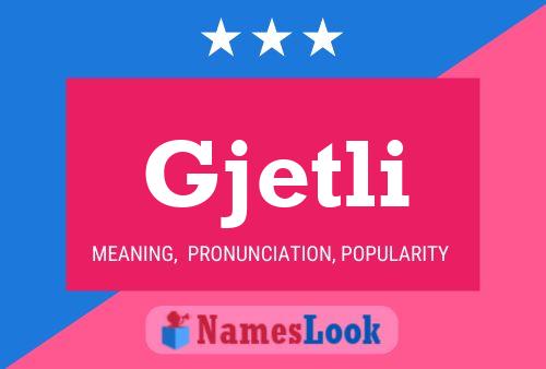 Gjetli Name Poster