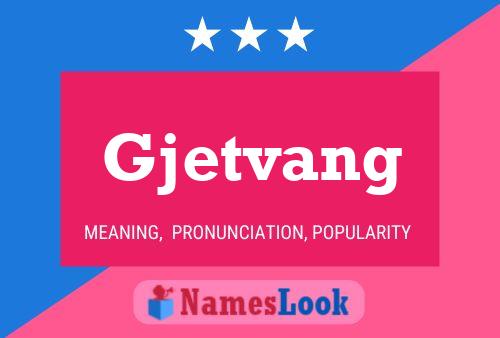 Gjetvang Name Poster