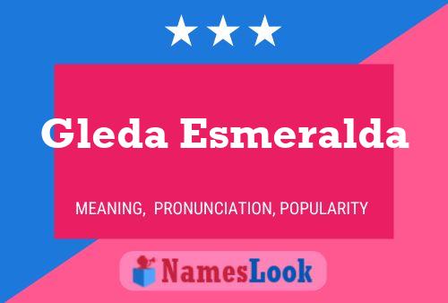 Gleda Esmeralda Name Poster