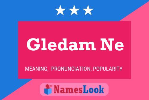 Gledam Ne Name Poster