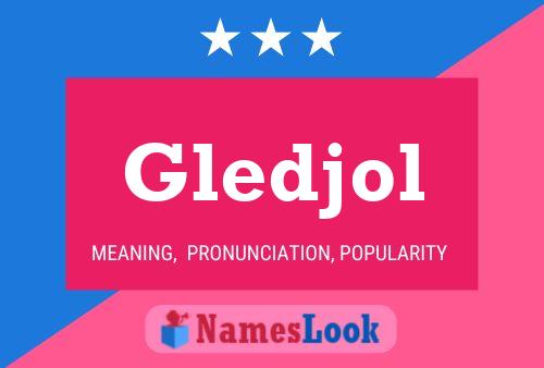 Gledjol Name Poster