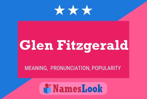 Glen Fitzgerald Name Poster