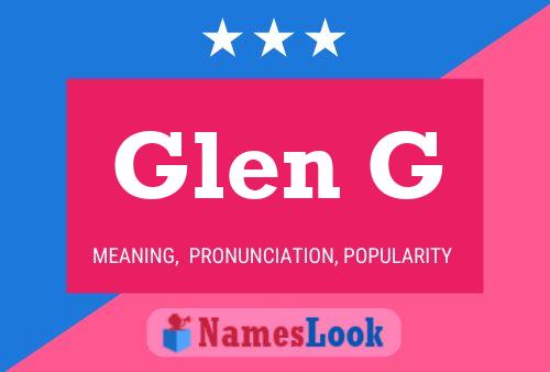 Glen G Name Poster