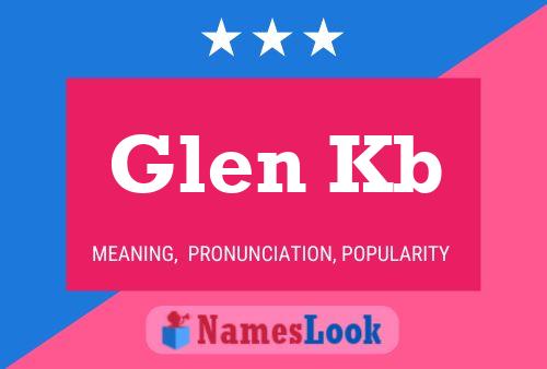 Glen Kb Name Poster