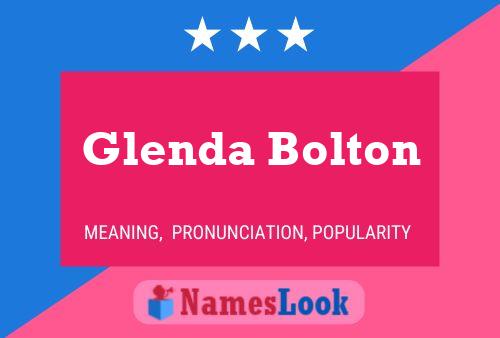 Glenda Bolton Name Poster