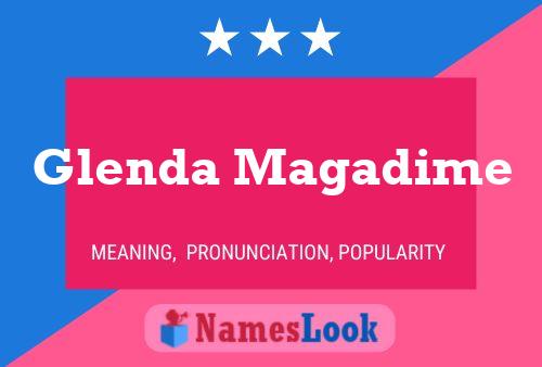 Glenda Magadime Name Poster