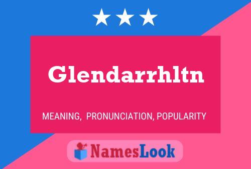 Glendarrhltn Name Poster