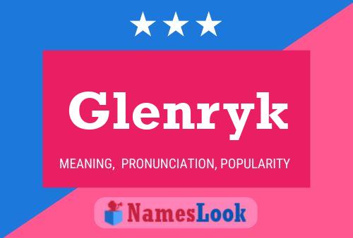 Glenryk Name Poster