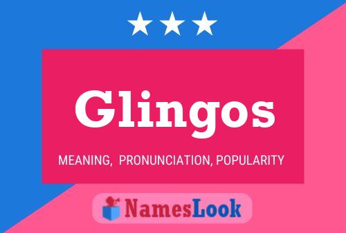 Glingos Name Poster