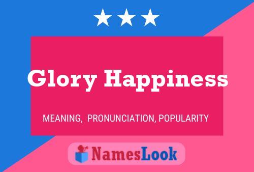 Glory Happiness Name Poster