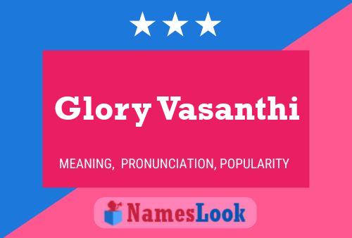 Glory Vasanthi Name Poster