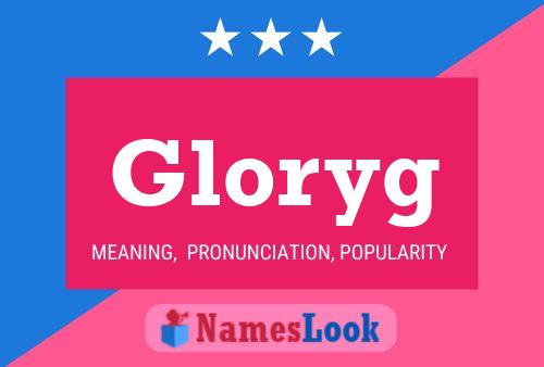 Gloryg Name Poster