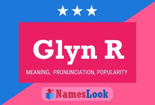 Glyn R Name Poster