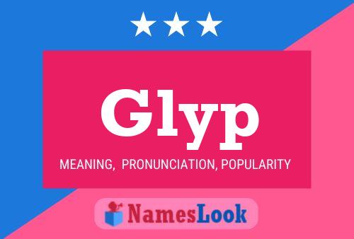 Glyp Name Poster