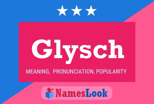 Glysch Name Poster