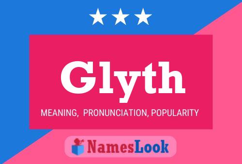 Glyth Name Poster