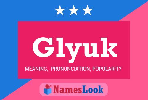 Glyuk Name Poster