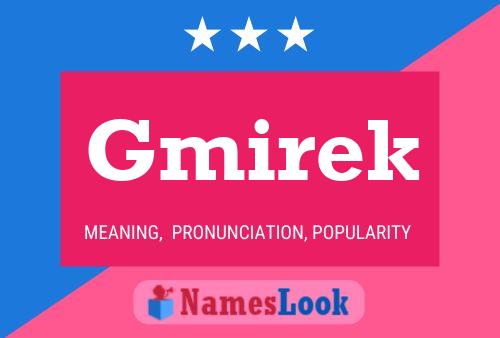 Gmirek Name Poster