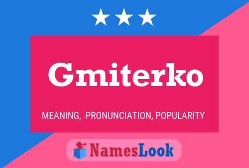 Gmiterko Name Poster