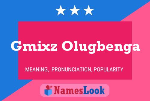 Gmixz Olugbenga Name Poster