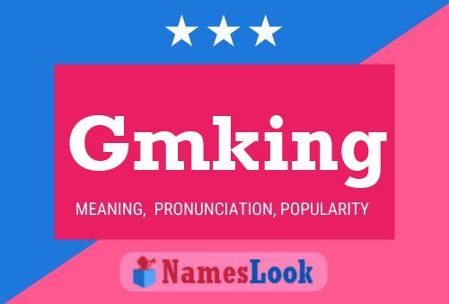 Gmking Name Poster