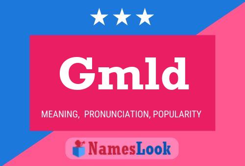 Gmld Name Poster