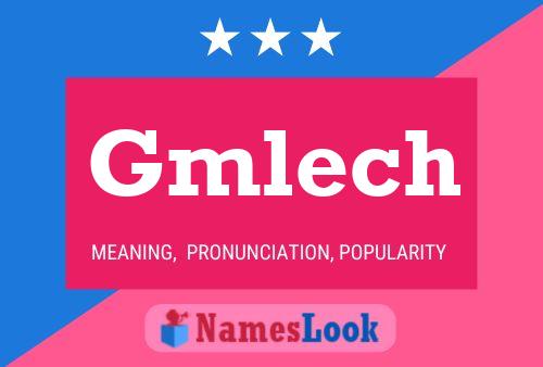 Gmlech Name Poster