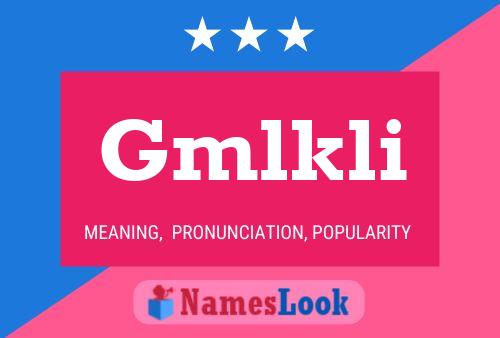 Gmlkli Name Poster